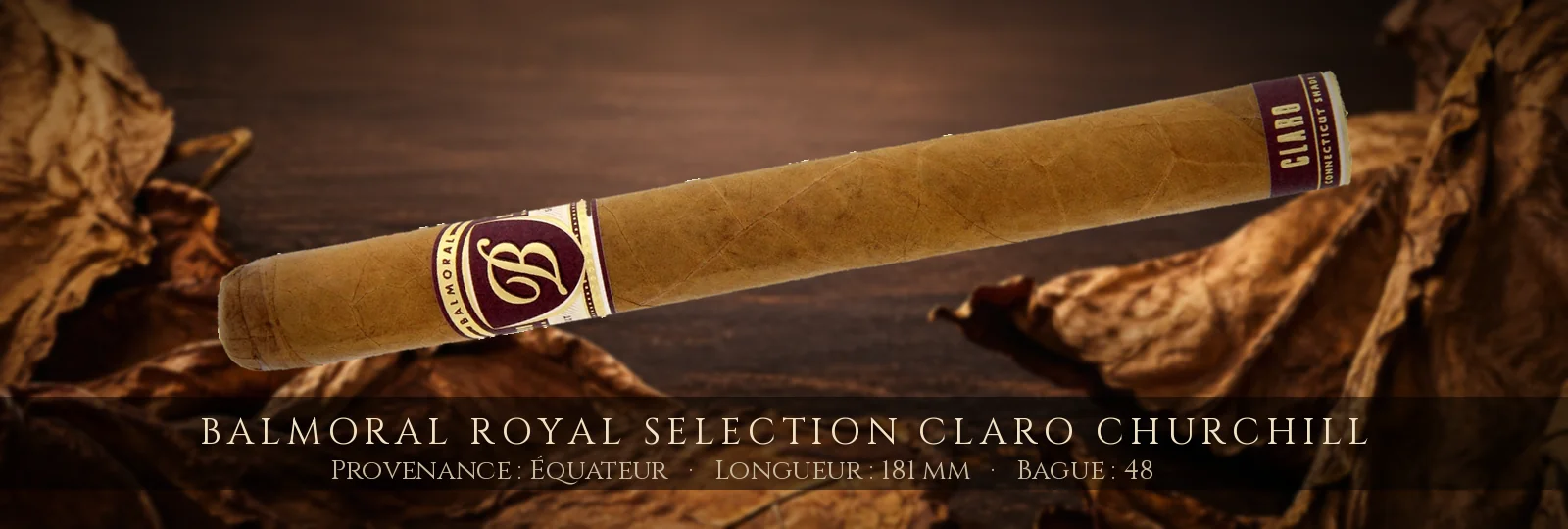 Balmoral Royal Selection Claro Churchill — Balmoral — Équateur