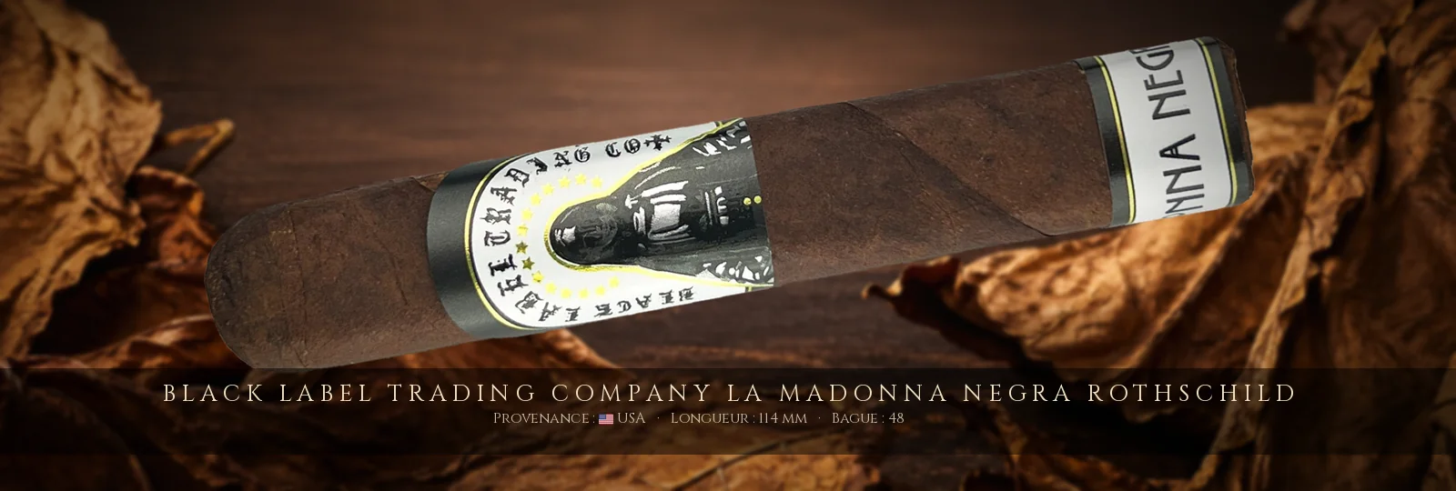 Black Label Trading Company La Madonna Negra Rothschild — Black Label Trading Company — USA