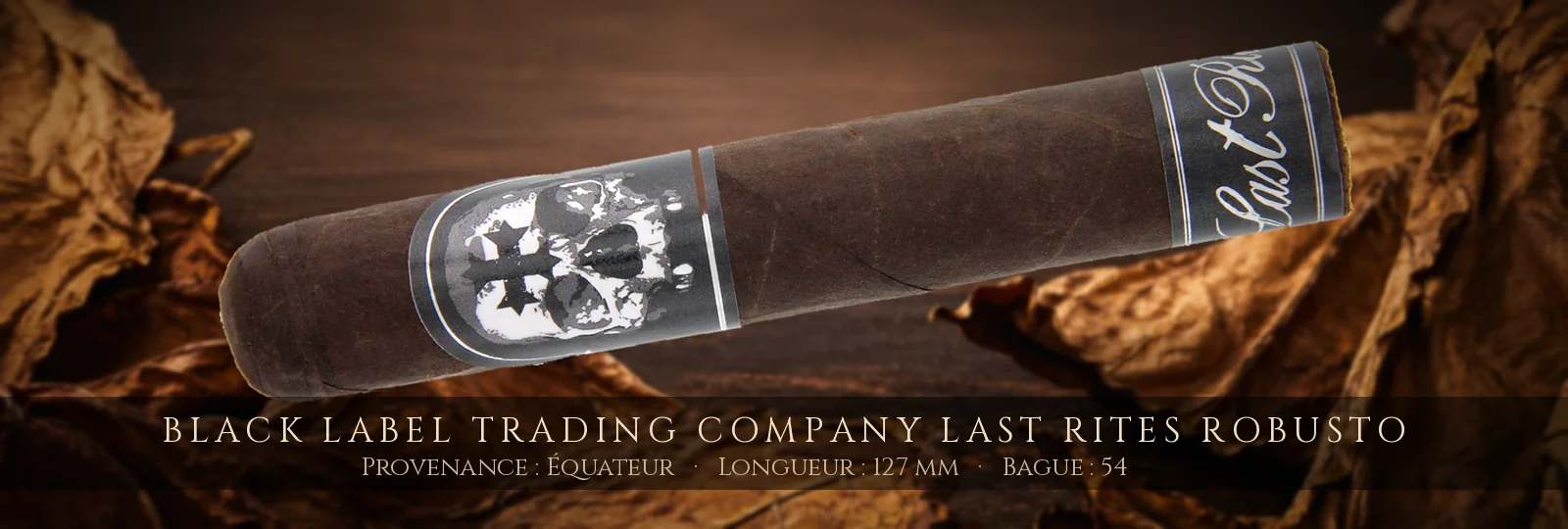 Black Label Trading Company Last Rites Robusto — Black Label Trading Company — Équateur