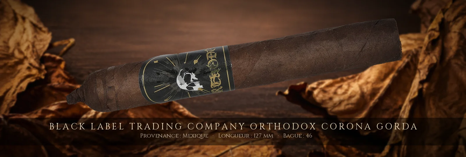 Black Label Trading Company Orthodox Corona Gorda — Black Label Trading Company — Mexique