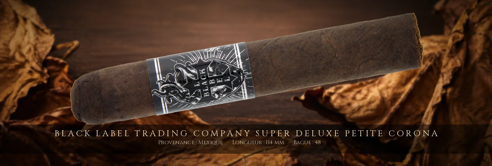 Black Label Trading Company Super Deluxe Petite Corona — Black Label Trading Company — Mexique