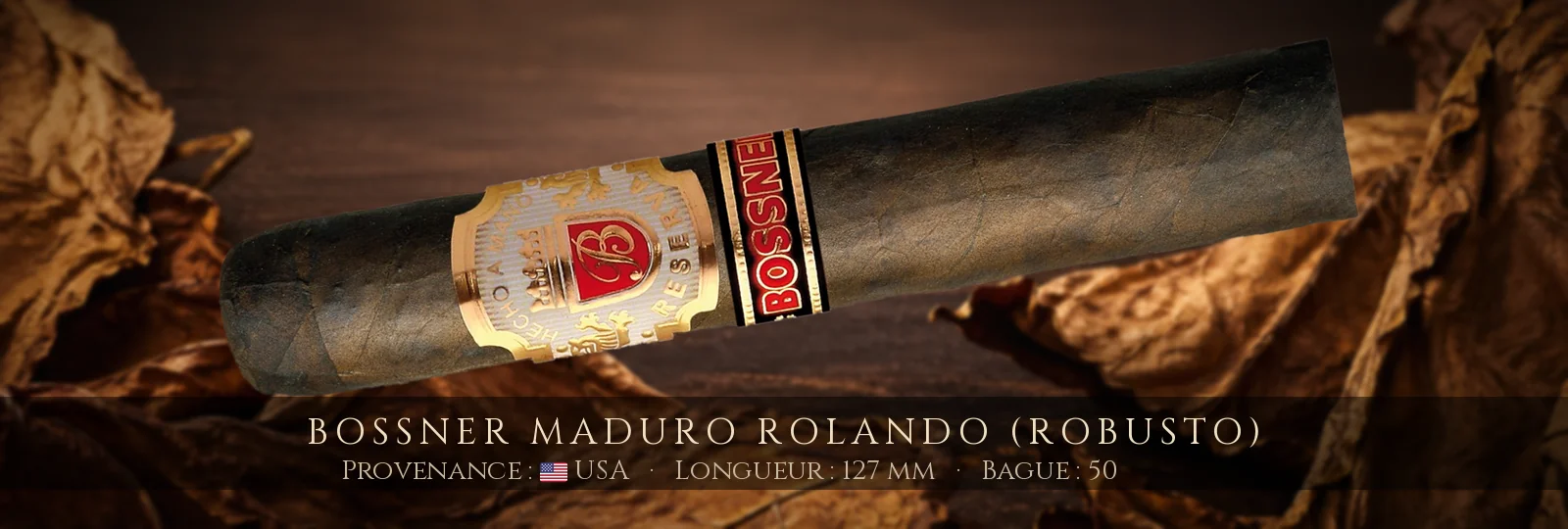 Bossner Maduro Rolando (Robusto)