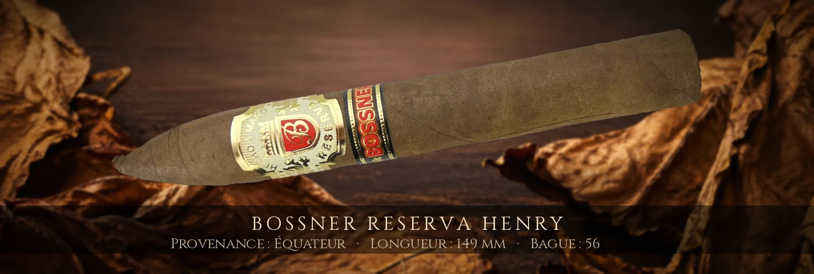 Bossner Reserva Henry — Bossner — Équateur