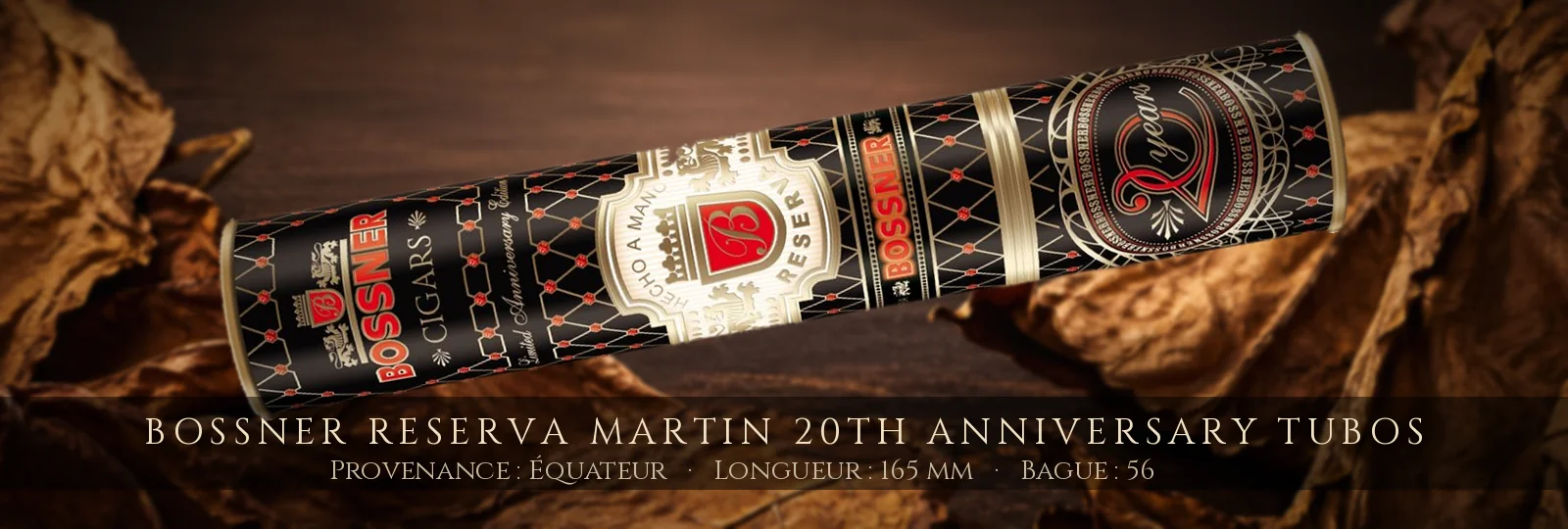 Bossner Reserva Martin 20th Anniversary Tubos — Bossner — Équateur