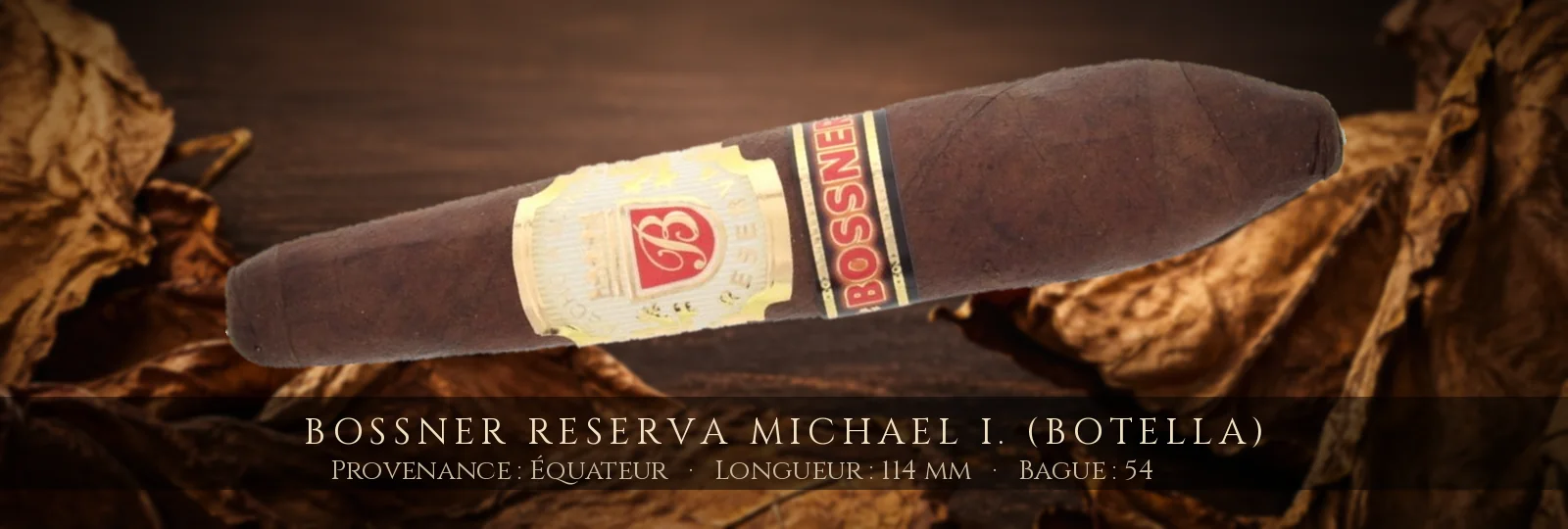 Bossner Reserva Michael I. (Botella) — Bossner — Équateur