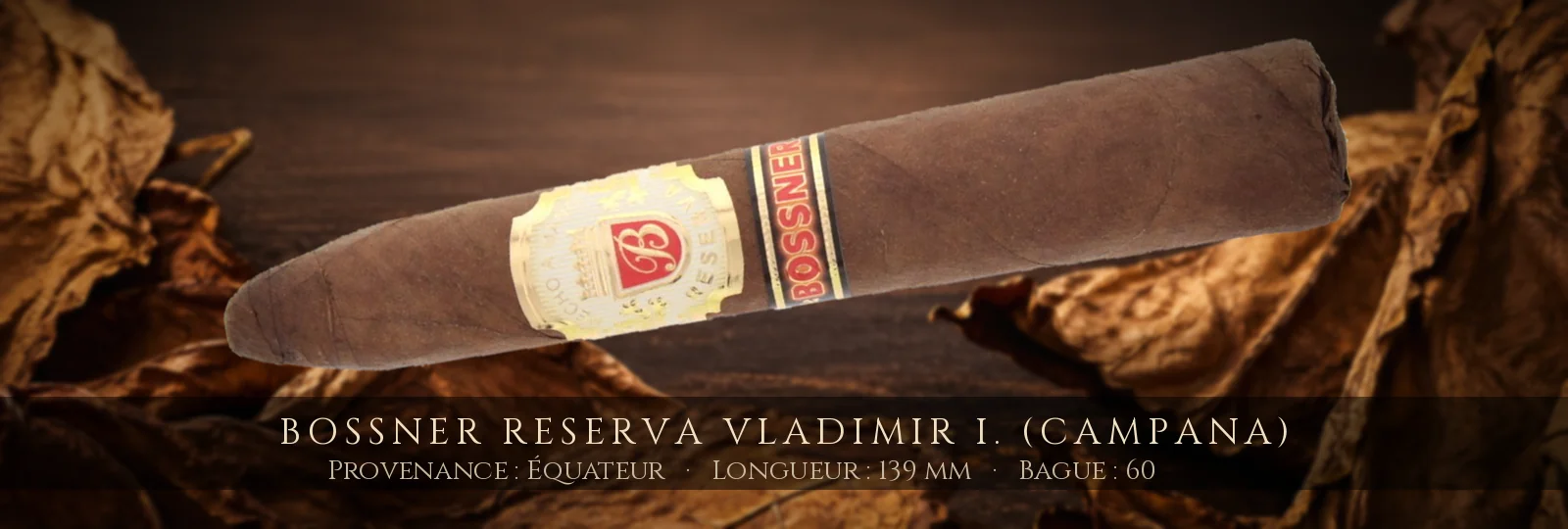 Bossner Reserva Vladimir I. (Campana) — Bossner — Équateur