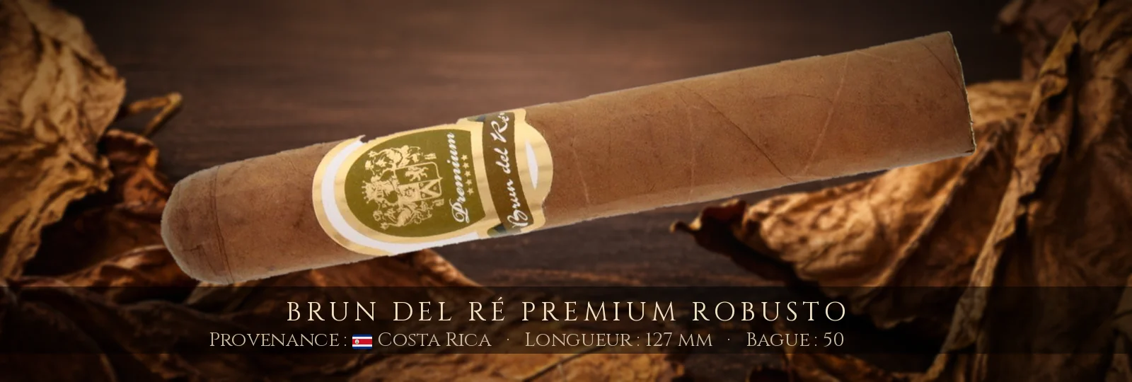 Brun del Ré Premium Robusto — Brun del Ré — Costa Rica