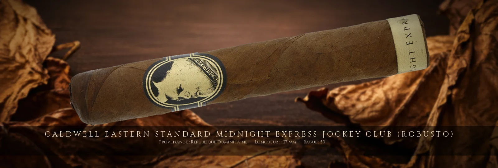 Caldwell Eastern Standard Midnight Express Jockey Club (Robusto) — Caldwell — République Dominicaine