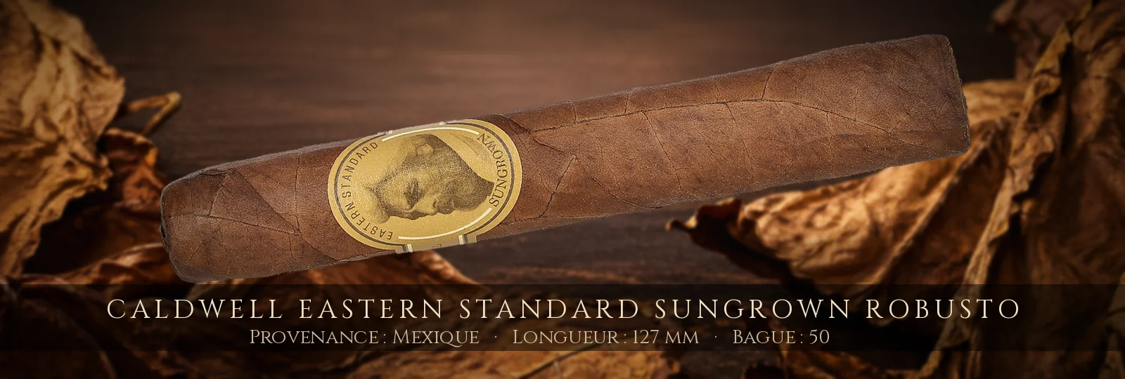 Caldwell Eastern Standard Sungrown Robusto — Caldwell — Mexique