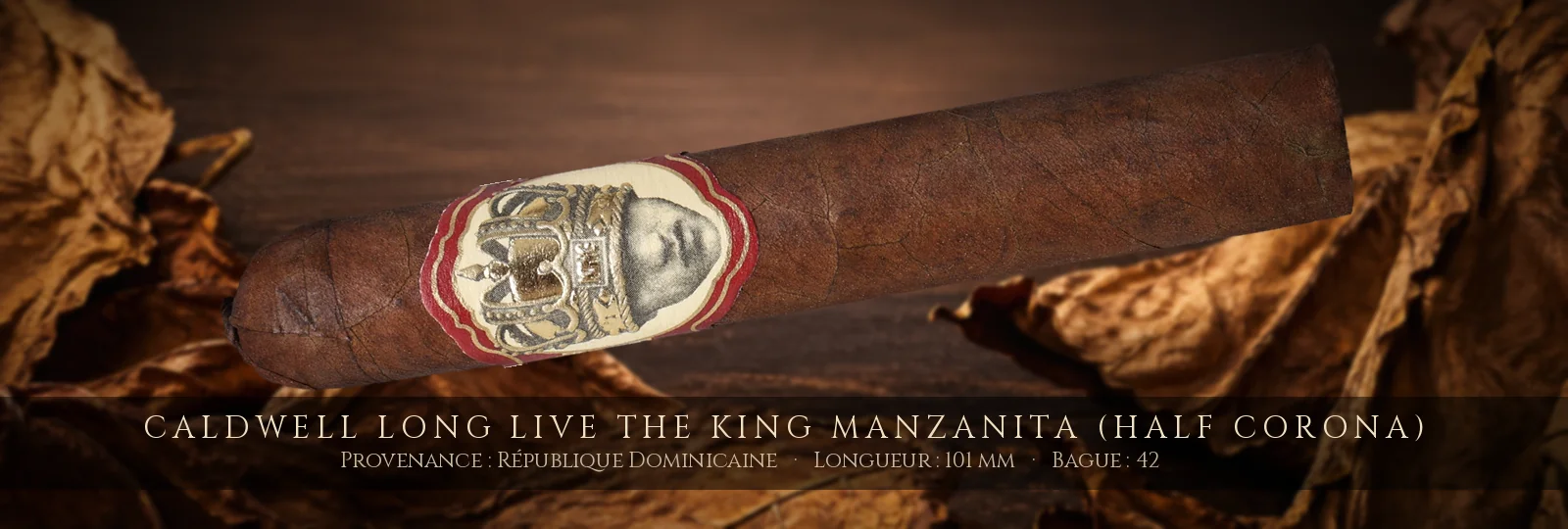 Caldwell Long Live the King Manzanita (Half Corona)