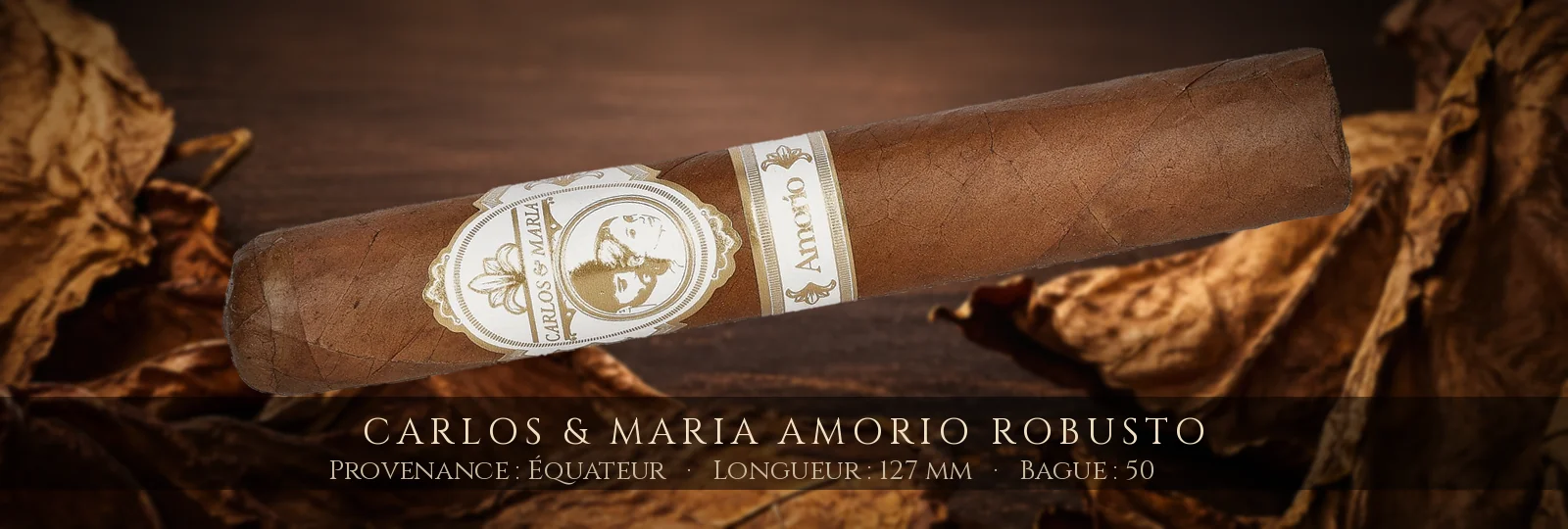 Carlos & Maria Amorio Robusto — Carlos & Maria — Équateur