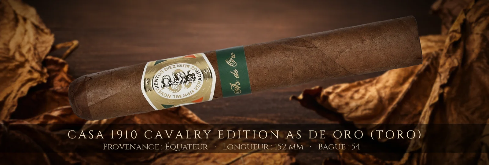Casa 1910 Cavalry Edition As de Oro (Toro) — Casa 1910 — Équateur