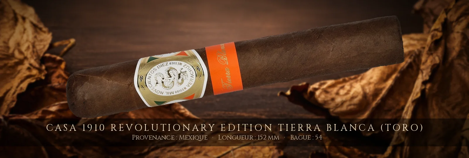 Casa 1910 Revolutionary Edition Tierra Blanca (Toro) — Casa 1910 — Mexique