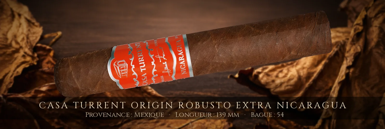Casa Turrent Origin Robusto Extra Nicaragua — Casa Turrent — Mexique
