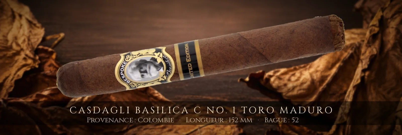 Casdagli Basilica C No. 1 Toro MADURO — Casdagli — Colombie