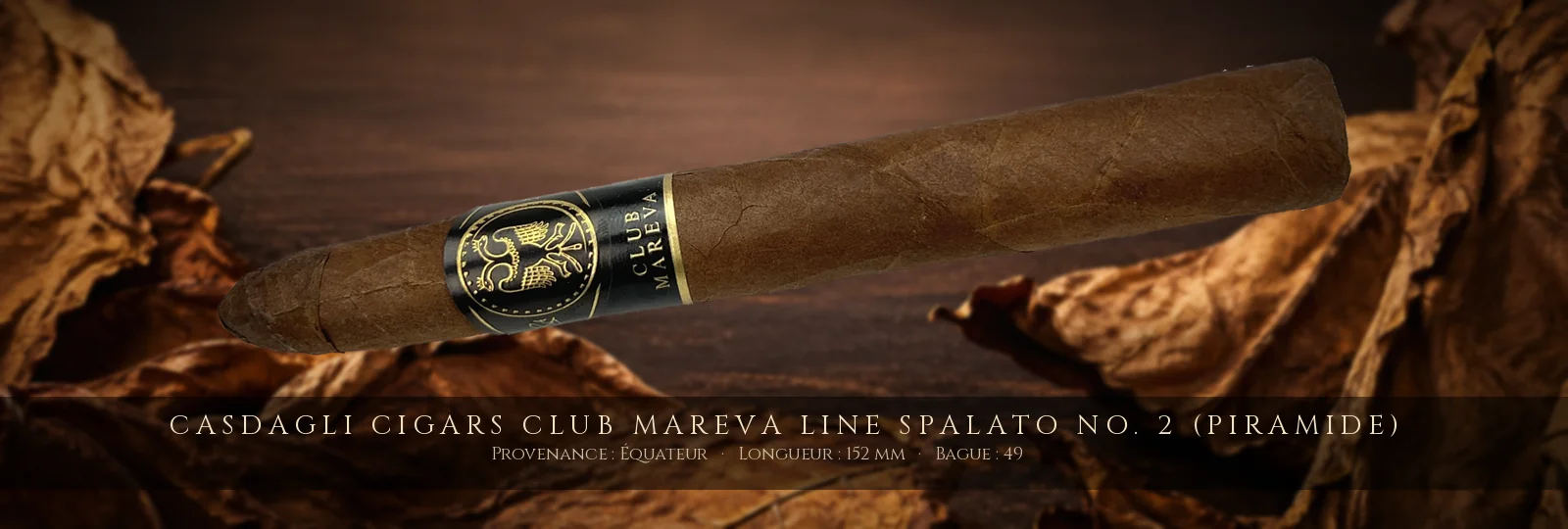Casdagli Cigars Club Mareva Line Spalato No. 2 (Piramide) — Casdagli — Équateur