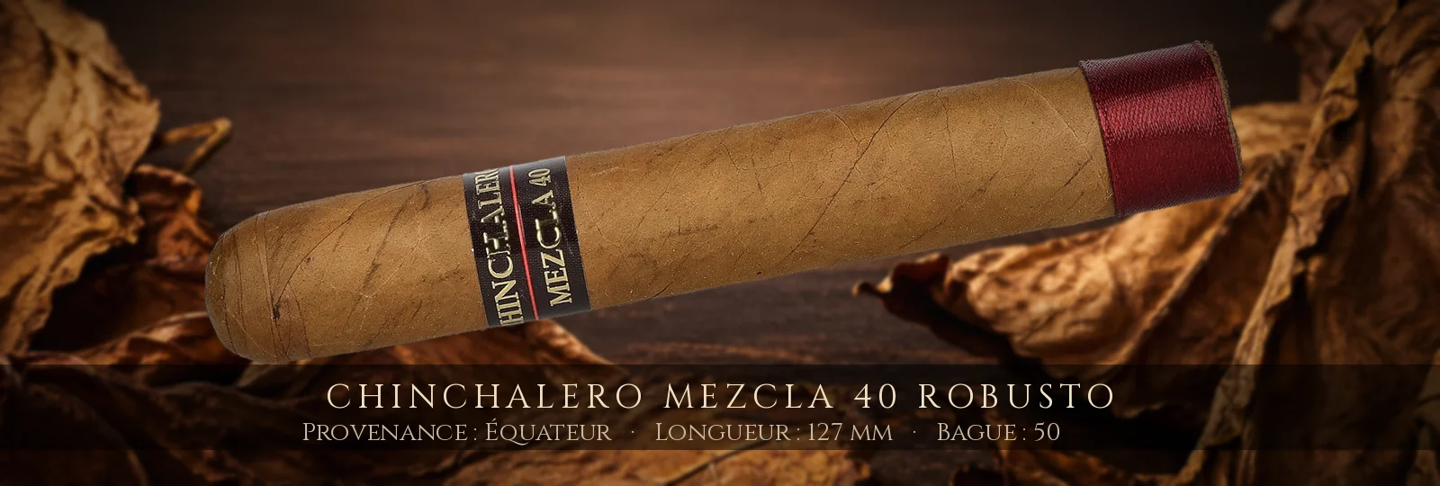 Chinchalero Mezcla 40 Robusto — Chinchalero — Équateur