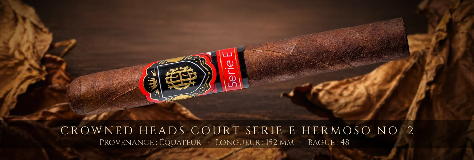 Crowned Heads Court Serie E Hermoso No. 2 — Crowned Heads — Équateur