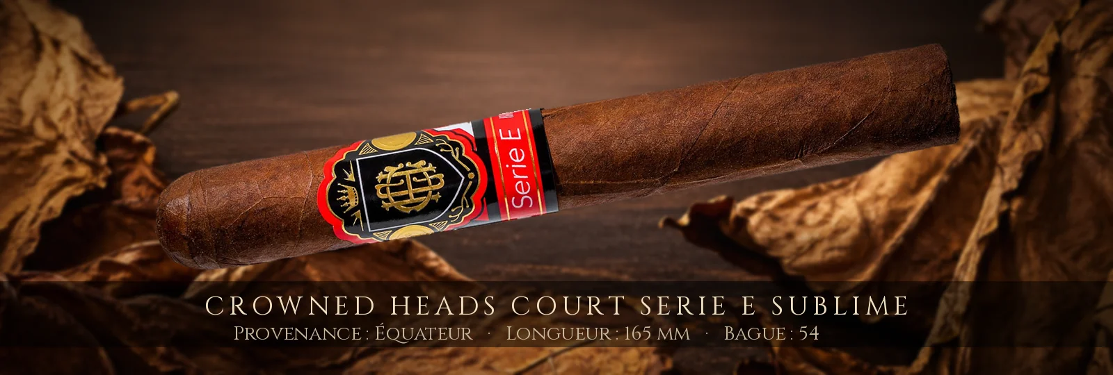 Crowned Heads Court Serie E Sublime — Crowned Heads — Équateur