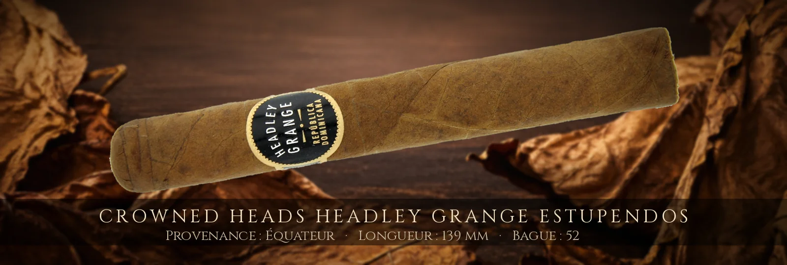 Crowned Heads Headley Grange Estupendos — Crowned Heads — Équateur