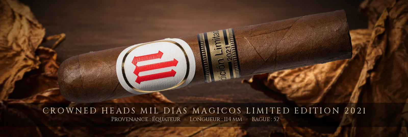 Crowned Heads Mil Dias Magicos Limited Edition 2021 — Crowned Heads — Équateur