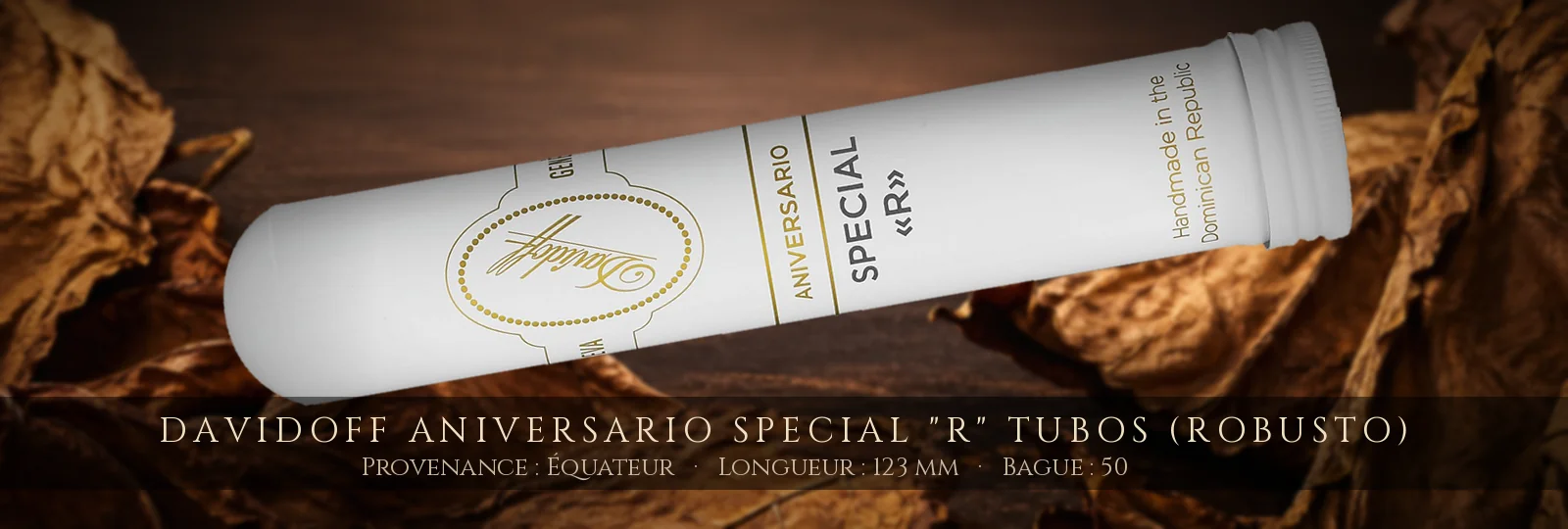 Davidoff Aniversario Special "R" Tubos (Robusto) — Davidoff — Équateur