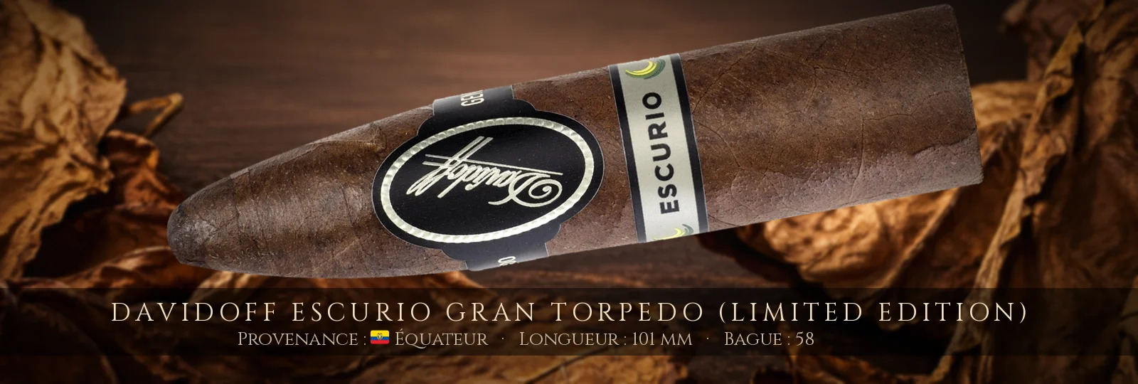 Davidoff Escurio Gran Torpedo (Limited Edition) — Davidoff — Équateur