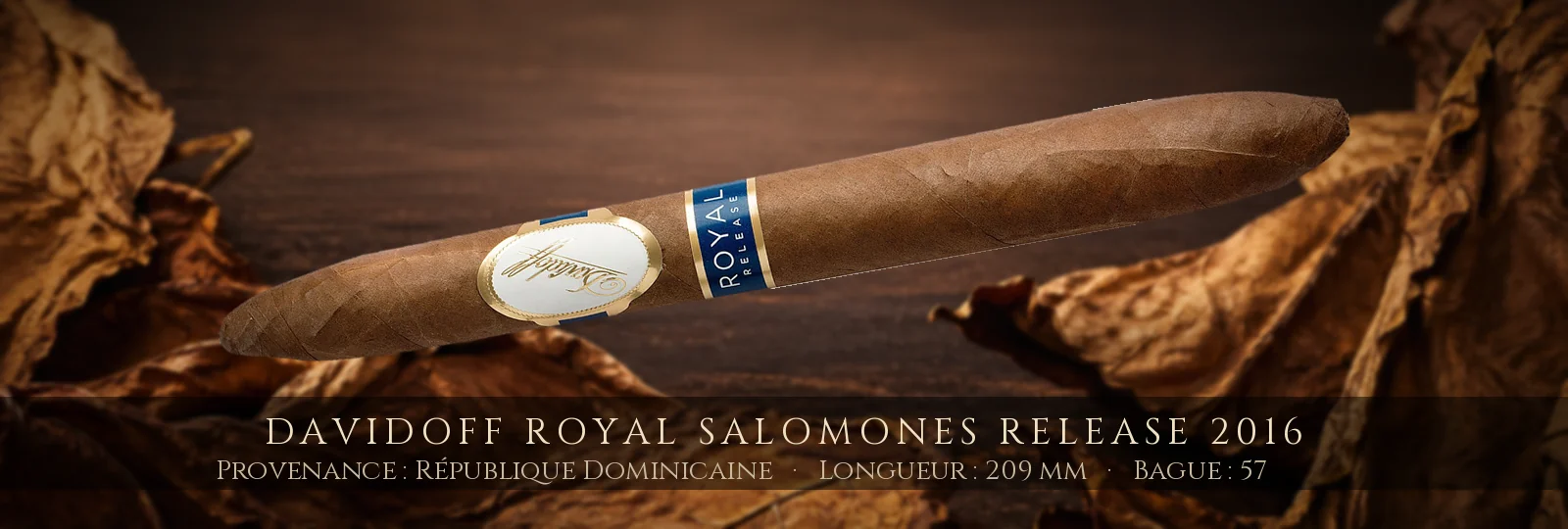 Davidoff Royal Salomones Release 2016 — Davidoff — République Dominicaine