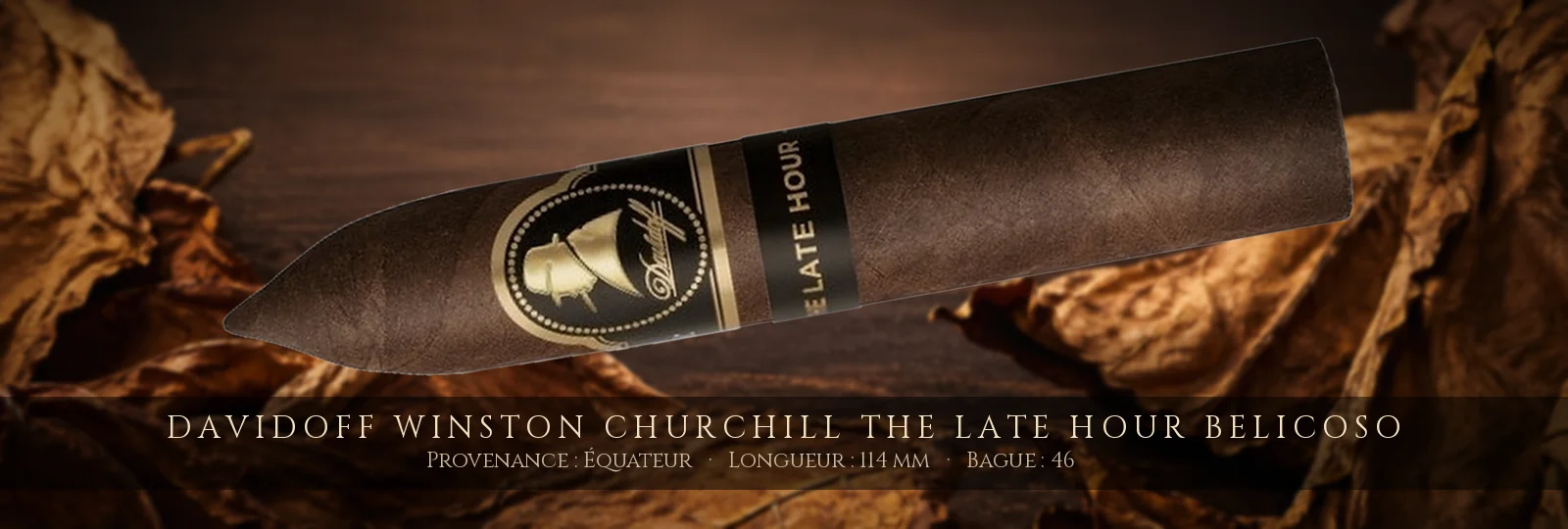 Davidoff Winston Churchill The Late Hour Belicoso — Davidoff — Équateur