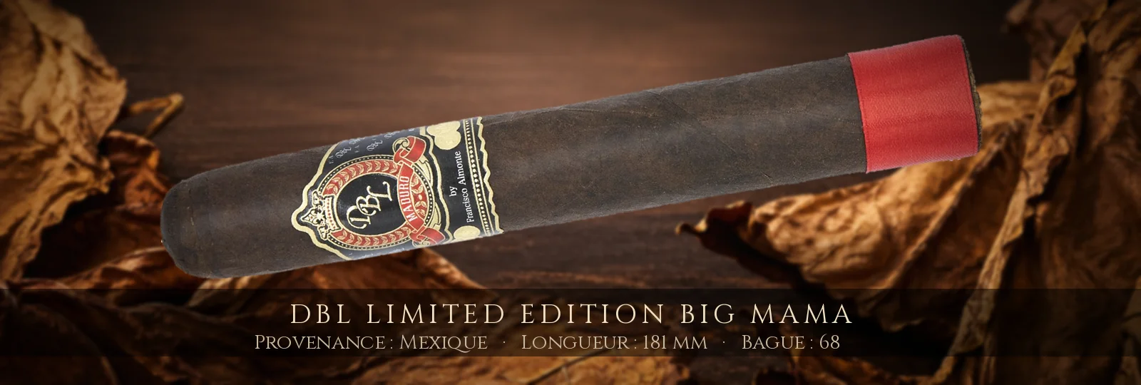 DBL Limited Edition Big Mama — DBL — Mexique