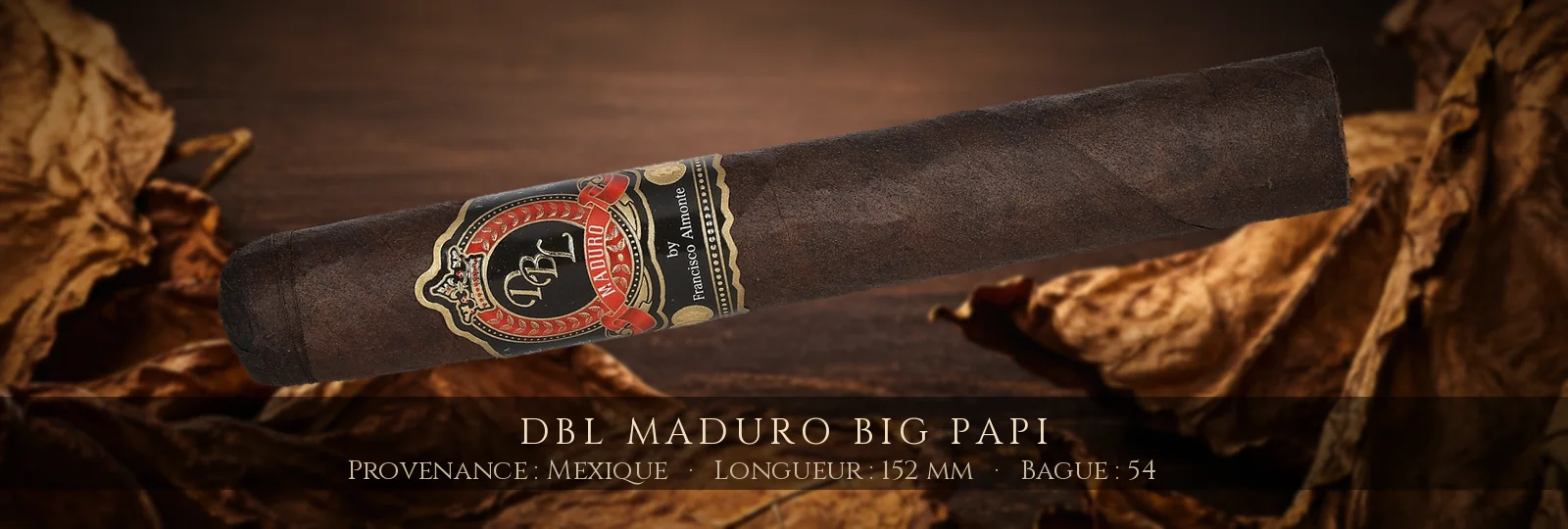 DBL Maduro Big Papi — DBL — Mexique