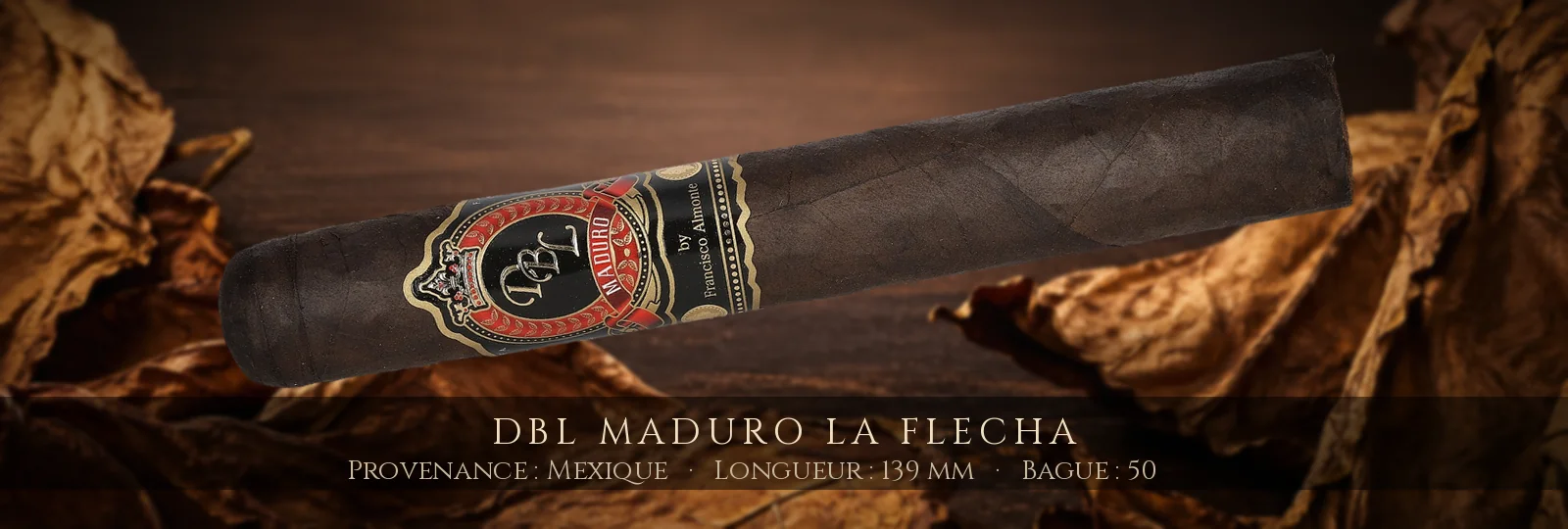 DBL Maduro La Flecha — DBL — Mexique