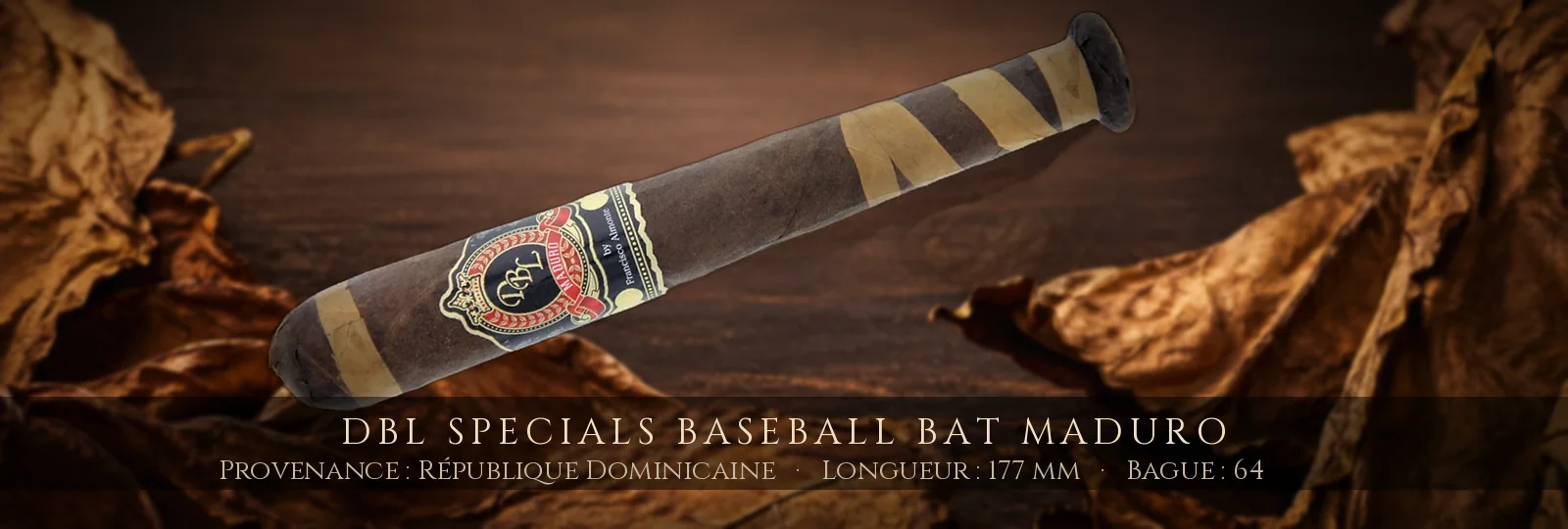 DBL Specials Baseball Bat Maduro — DBL — République Dominicaine