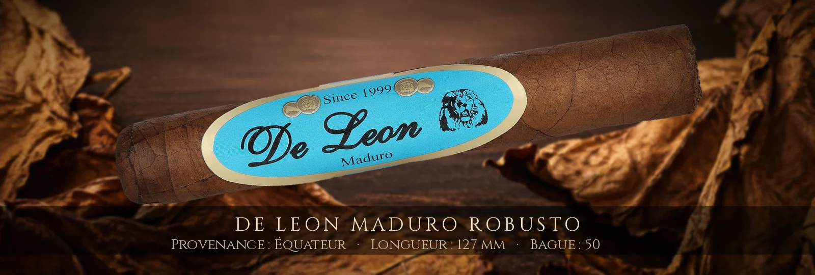 De Leon Maduro Robusto — De Leon — Équateur