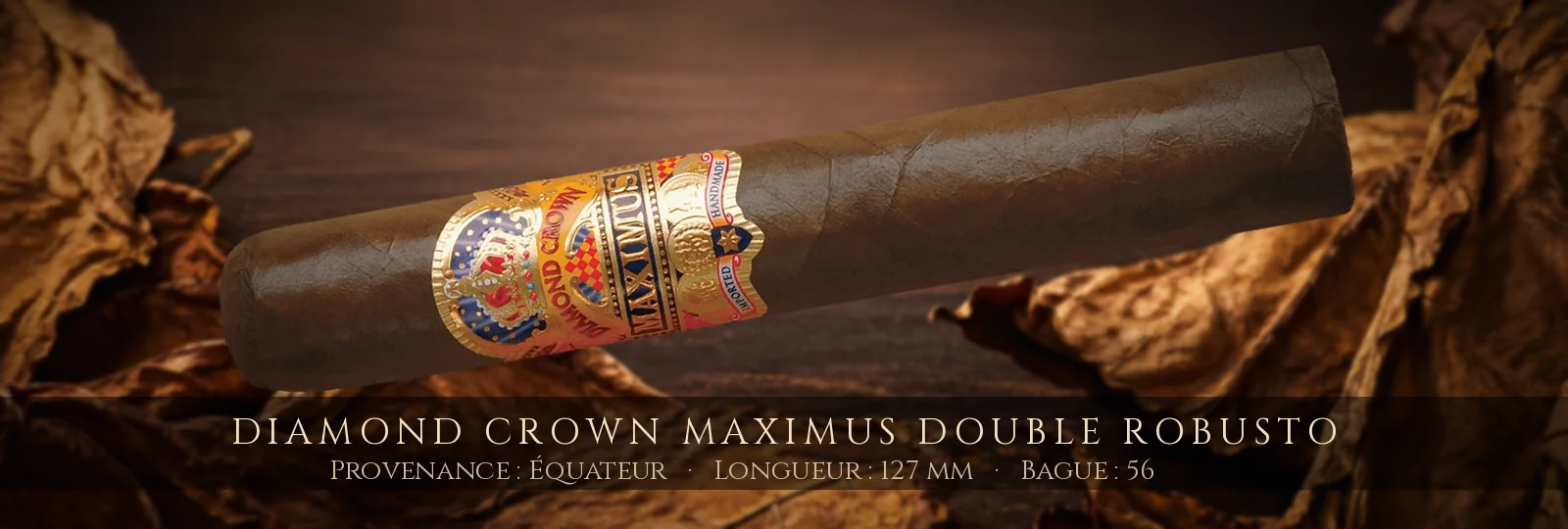 Diamond Crown Maximus Double Robusto — Diamond Crown — Équateur
