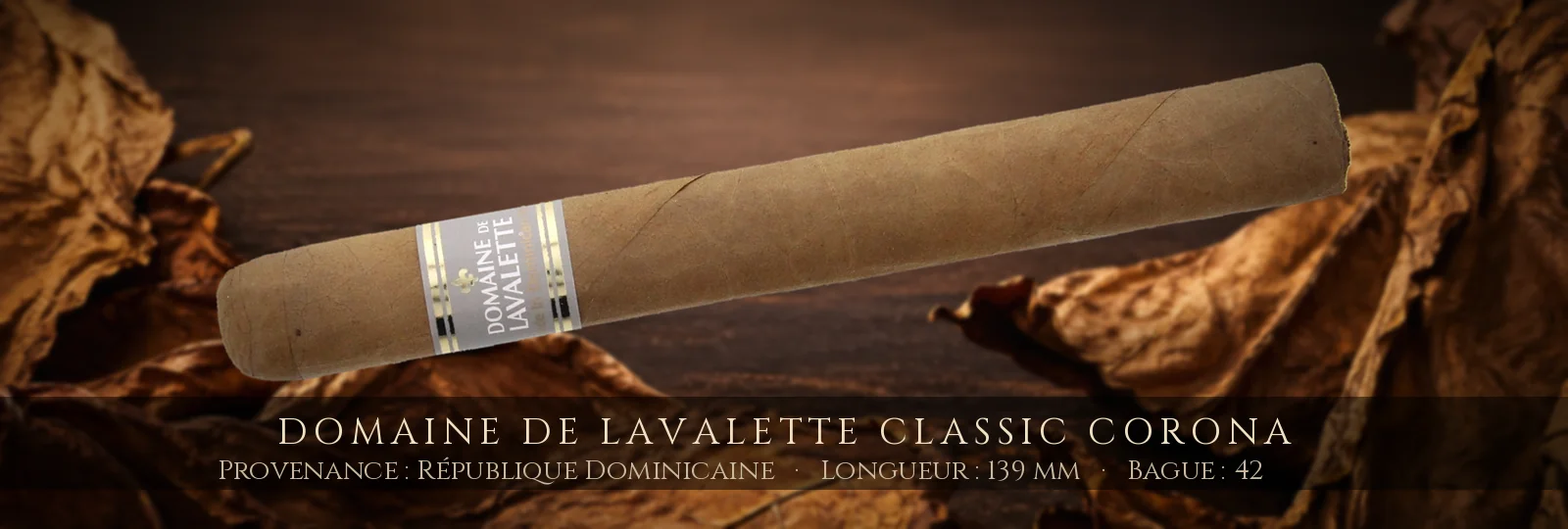 Domaine de Lavalette Classic Corona — Domaine de Lavalette — République Dominicaine
