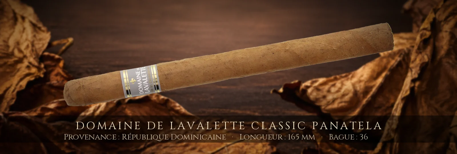 Domaine de Lavalette Classic Panatela — Domaine de Lavalette — République Dominicaine