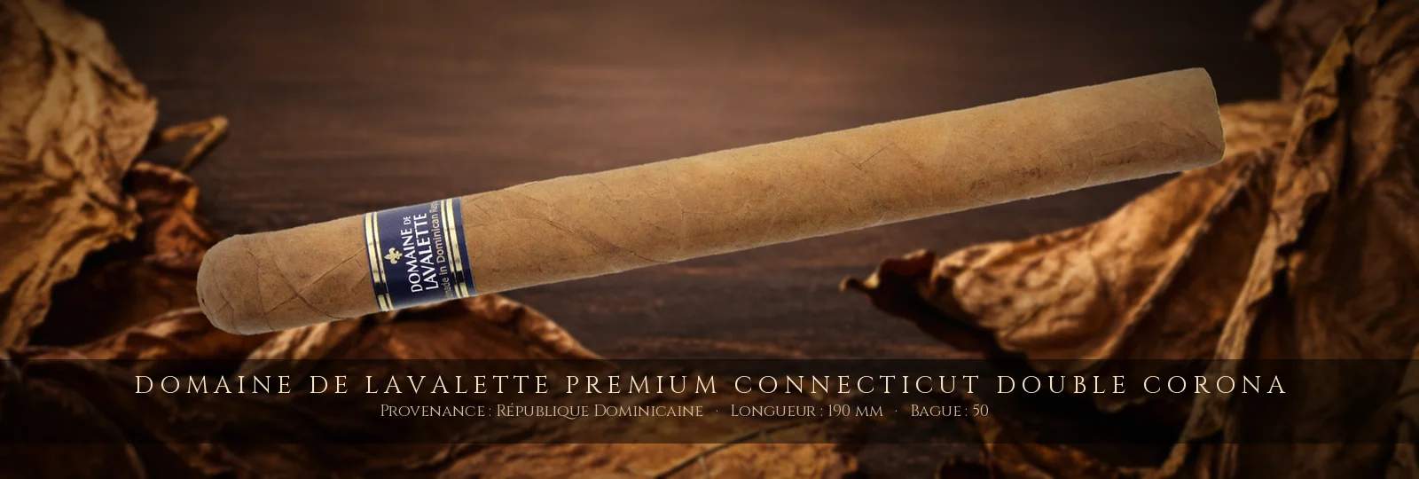 Domaine de Lavalette Premium Connecticut Double Corona