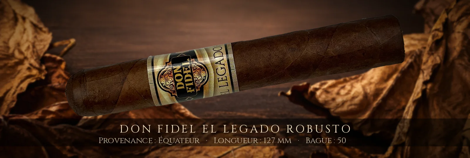 Don Fidel El Legado Robusto — Don Fidel — Équateur