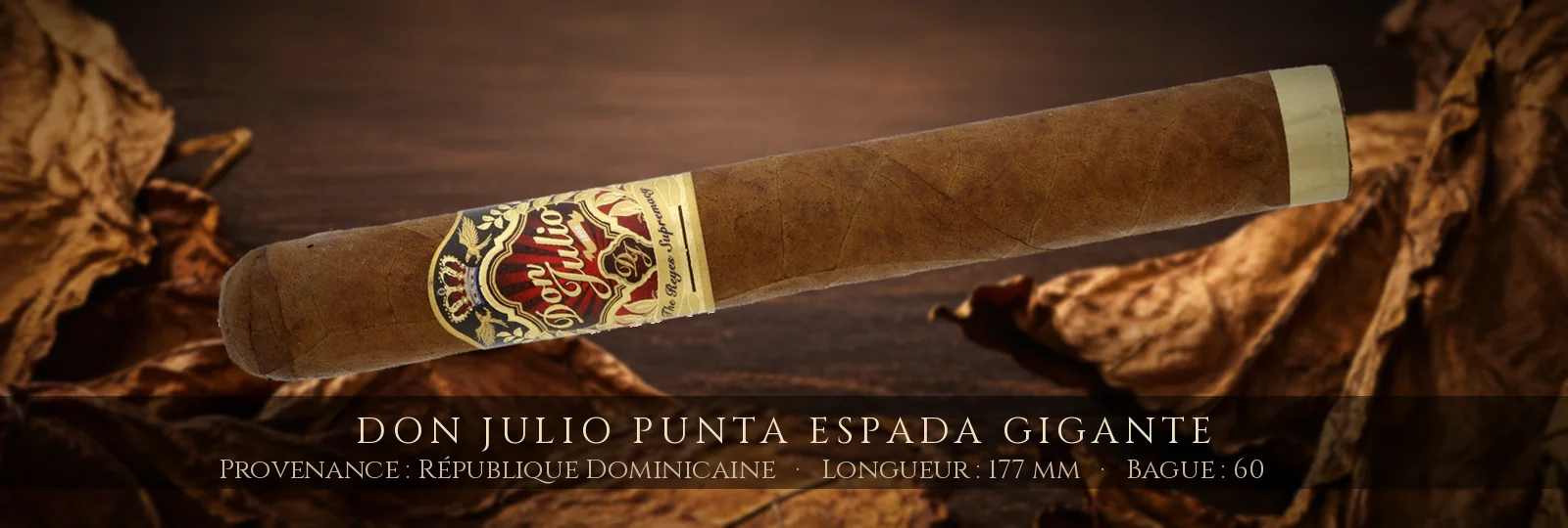 Don Julio Punta Espada Gigante — Don Julio — République Dominicaine