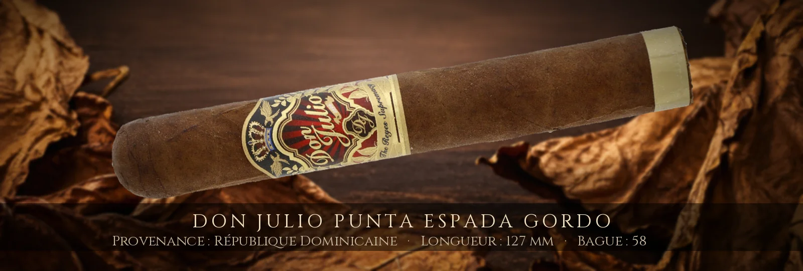 Don Julio Punta Espada Gordo — Don Julio — République Dominicaine