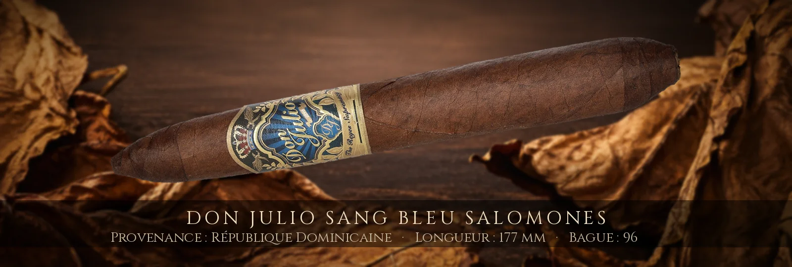 Don Julio Sang Bleu Salomones — Don Julio — République Dominicaine