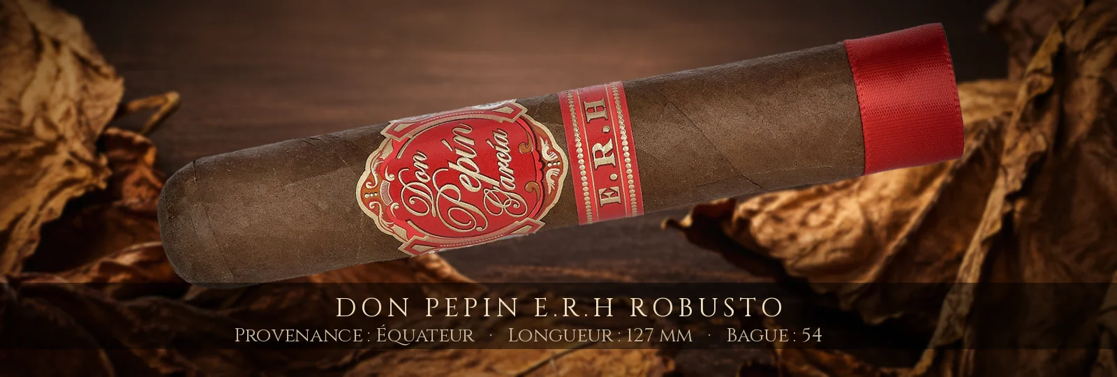 Don Pepin E.R.H Robusto — Don Pepin — Équateur