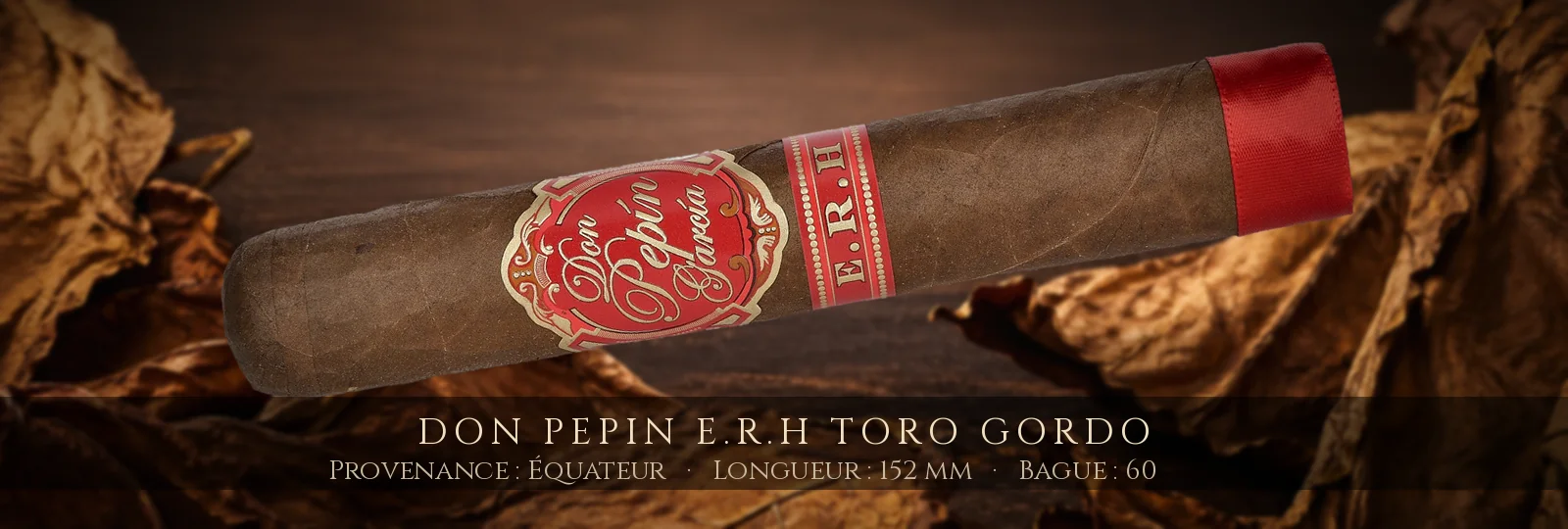 Don Pepin E.R.H Toro Gordo — Don Pepin — Équateur