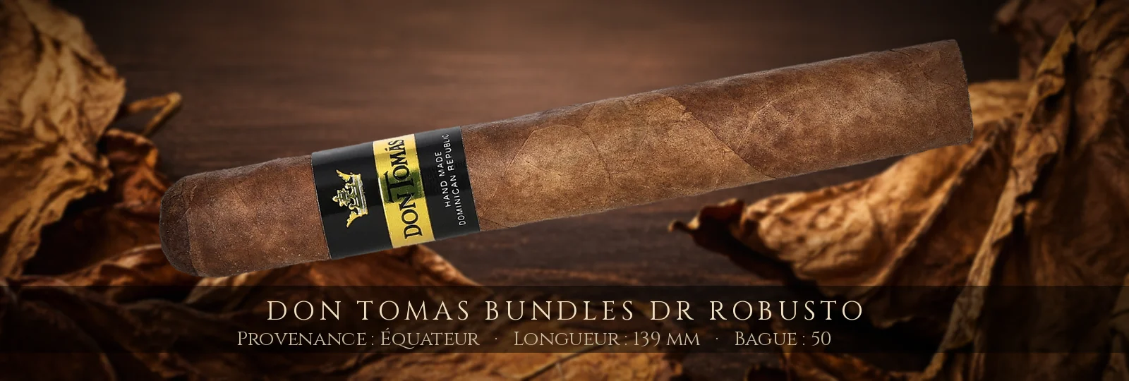 Don Tomas Bundles DR Robusto — Don Tomas — Équateur