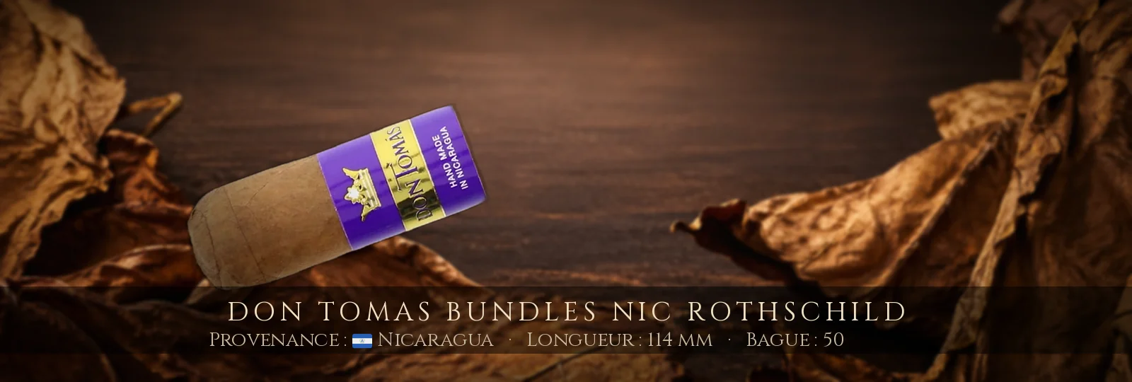 Don Tomas Bundles NIC Rothschild — Don Tomas — Nicaragua