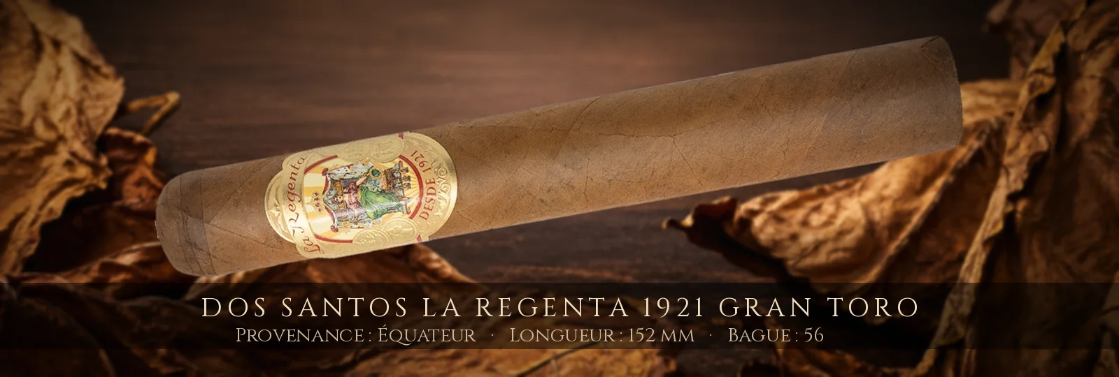 Dos Santos La Regenta 1921 Gran Toro — Dos Santos — Équateur