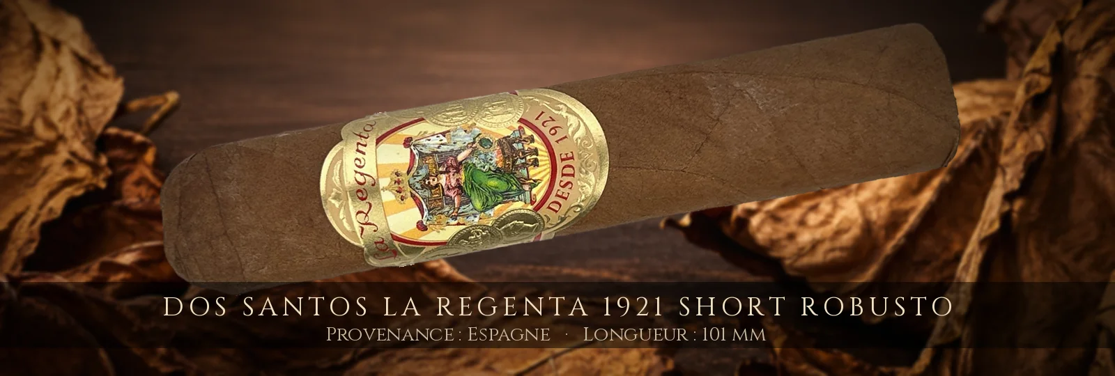 Dos Santos La Regenta 1921 Short Robusto — Dos Santos — Espagne