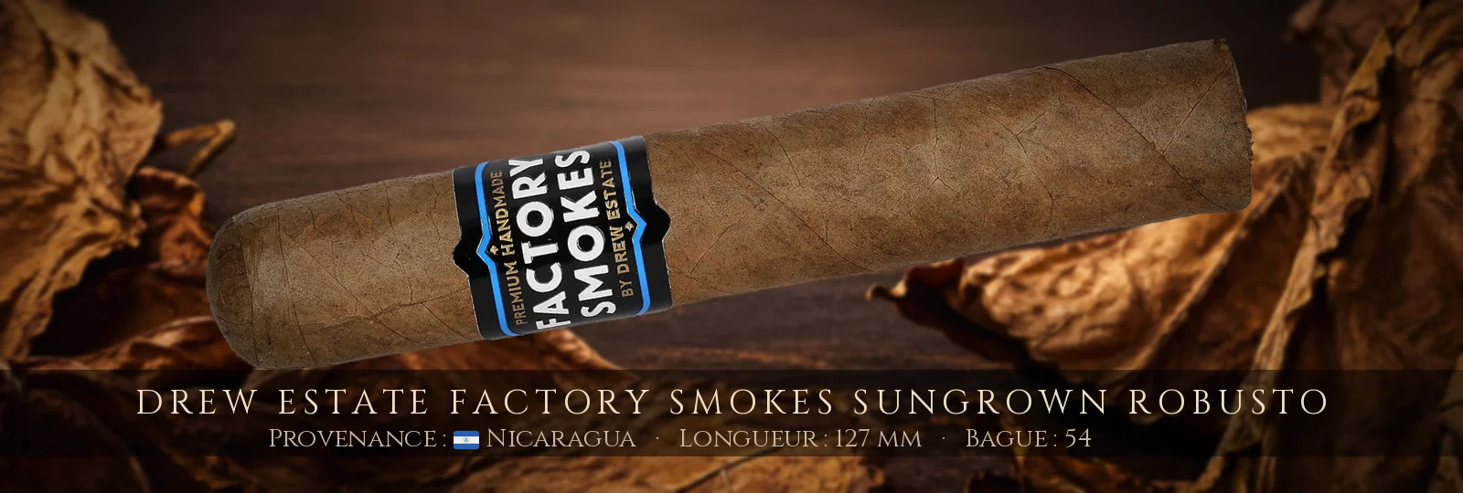 Drew Estate Factory Smokes Sungrown Robusto — Drew Estate — Nicaragua