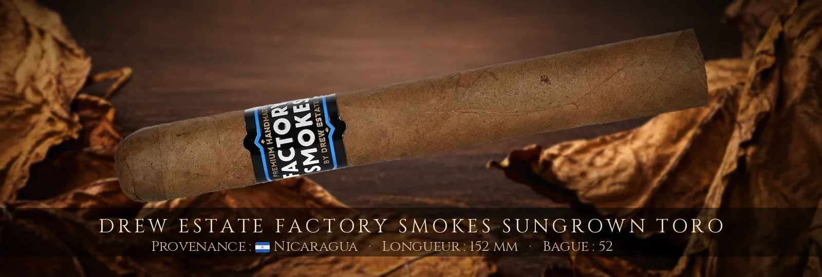 Drew Estate Factory Smokes Sungrown Toro — Drew Estate — Nicaragua